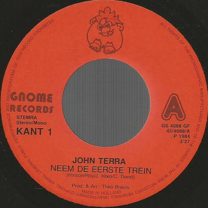 John Terra - Neem De Eerste Trein 06178 Vinyl Singles Goede Staat