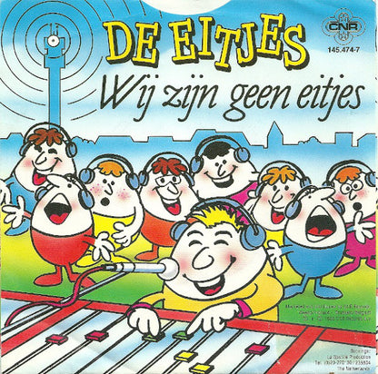 Eitjes - Wij zijn geen eitjes 25236 Vinyl Singles Goede Staat