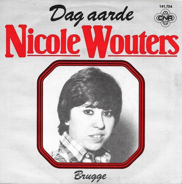 Nicole Wouters - Dag Aarde Vinyl Singles Goede Staat