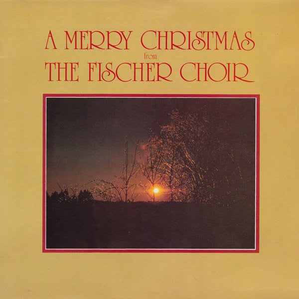 Fischer Chöre - A Merry Christmas From The Fischer Choir (LP) 49690 Vinyl LP Goede Staat