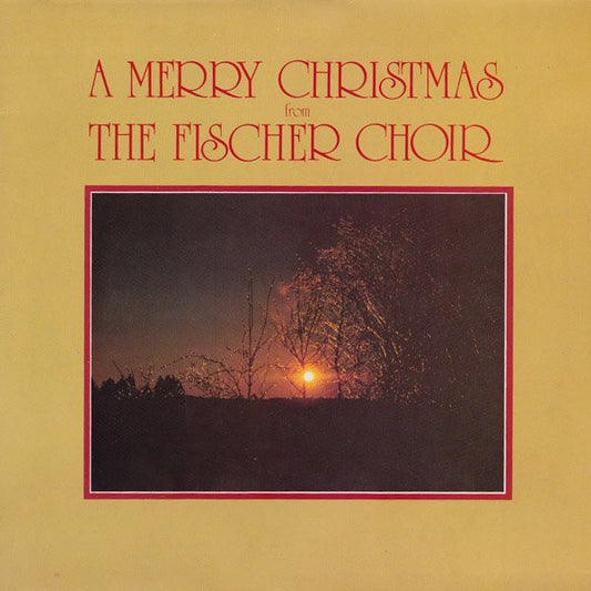 Fischer Chöre - A Merry Christmas From The Fischer Choir (LP) 49690 Vinyl LP Goede Staat