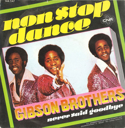 Gibson Brothers - Non-Stop Dance 28536 Vinyl Singles Goede Staat