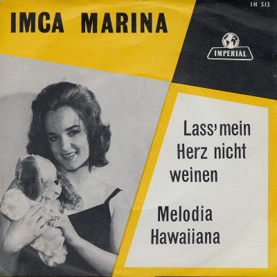 Imca Marina - Lass' Mein Herz Nicht Weinen 28072 Vinyl Singles Goede Staat