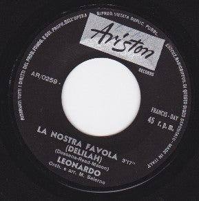 Leonardo - La Nostra Favola (Delilah) 18639 Vinyl Singles Goede Staat