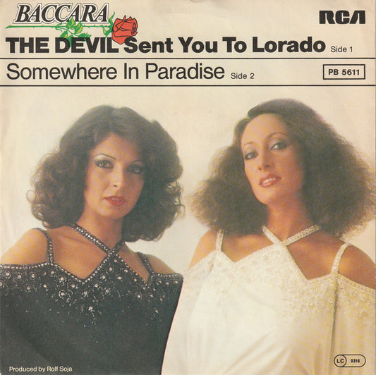 Baccara - The Devil Sent You To Lorado Vinyl Singles Goede Staat