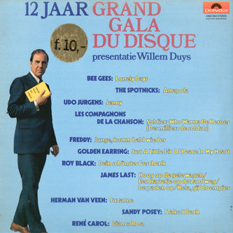 Various , Presentatie: Willem Duys - 12 Jaar Grand Gala Du Disque (LP) Vinyl LP Goede Staat