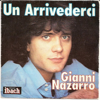 Gianni Nazzaro - Un Arrivederci 31443 Vinyl Singles Goede Staat