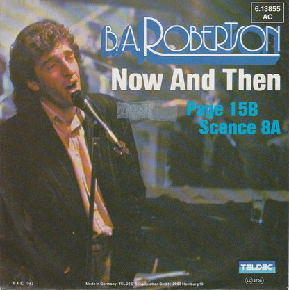 B. A. Robertson - Now And Then 29948 Vinyl Singles Goede Staat