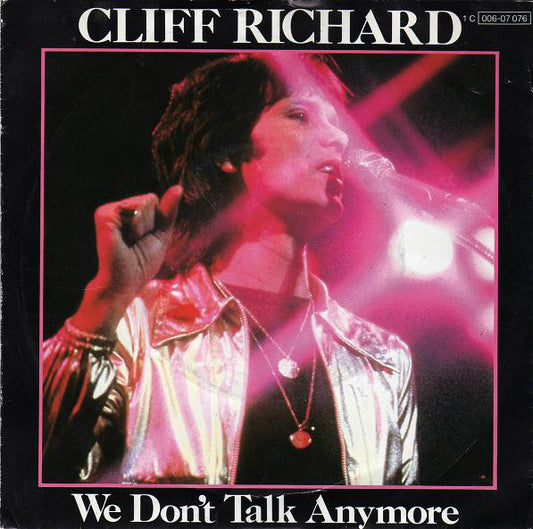 Cliff Richard - We Don't Talk Anymore 15146 Vinyl Singles Goede Staat