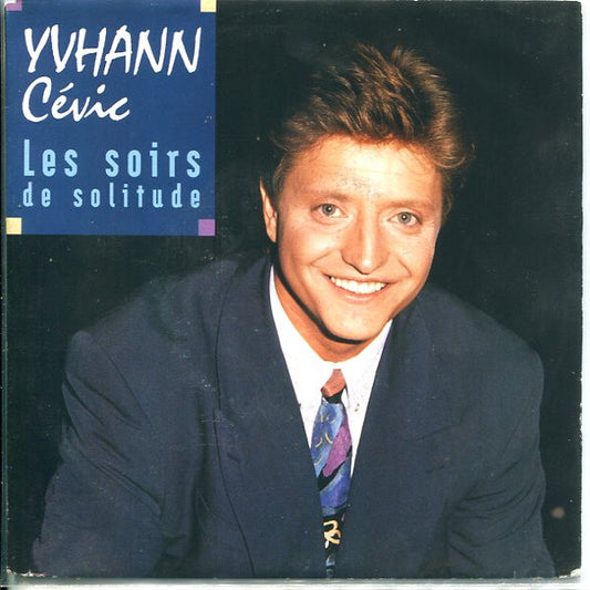 Yvhann Cévic - Les Soirs De Solitude 30985 Vinyl Singles Goede Staat