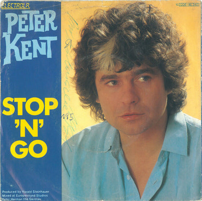 Peter Kent - Stop 'N Go 13245 28530 28609 Vinyl Singles Goede Staat