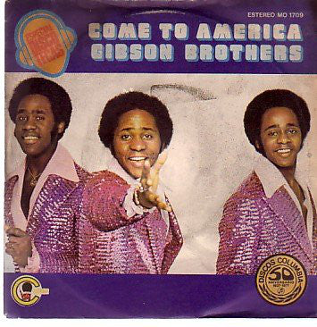 Gibson Brothers - Come To America 12629 Vinyl Singles Goede Staat