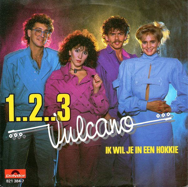 Vulcano - 1..2..3 Vinyl Singles Goede Staat