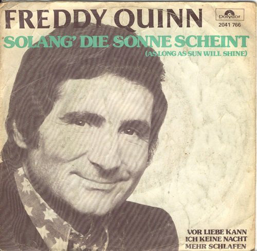 Freddy Quinn - Solang Die Sonne Scheint 26468 Vinyl Singles Goede Staat