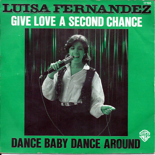 Luisa Fernandez - Give Love A Second Chance 12638 Vinyl Singles Goede Staat