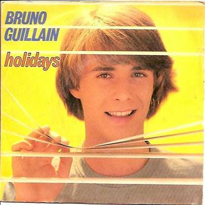 Bruno Guillain - Holidays 29832 Vinyl Singles Goede Staat