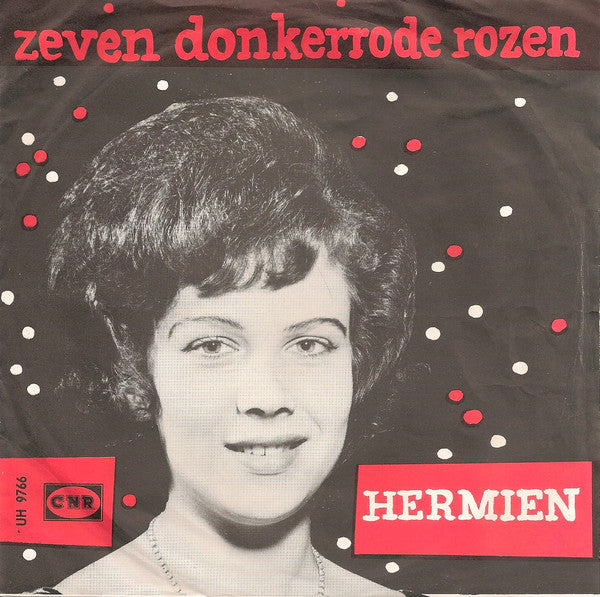 Hermien Timmerman - Zeven Donkerrode Rozen 22002 Vinyl Singles Goede Staat