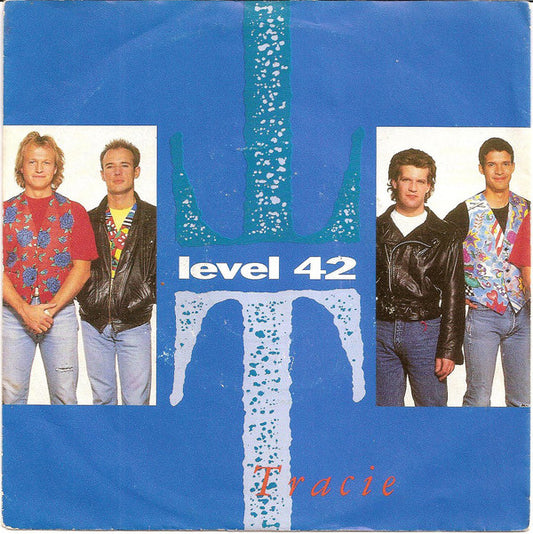 Level 42 - Tracie 04085 12536 16926 Vinyl Singles Goede Staat