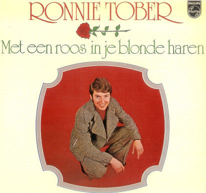 Ronnie Tober - Met Een Roos In Je Blonde Haren (LP) 46087 Vinyl LP Goede Staat