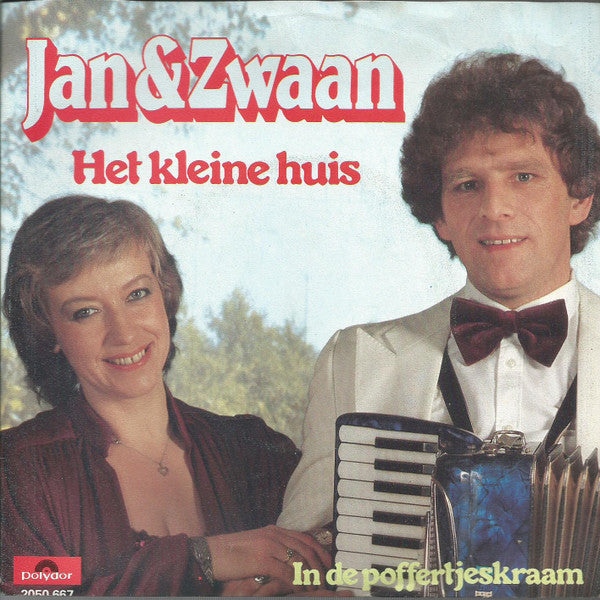 Jan & Zwaan - Het Kleine Huis 28835 Vinyl Singles Goede Staat