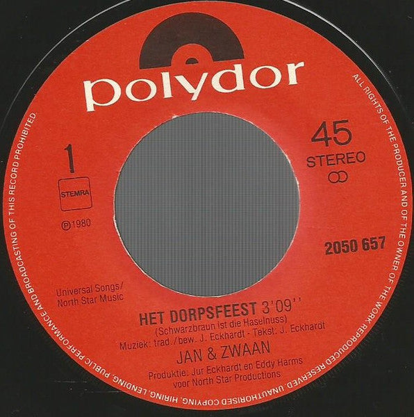 Jan & Zwaan - Het Dorpsfeest 13773 28246 28962 Vinyl Singles Goede Staat