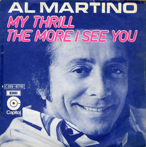 Al Martino - My Thrill 19812 Vinyl Singles Goede Staat