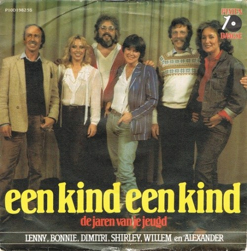 Lenny Bonnie Dimitri Shirley Willem En Alexander - Een Kind Een Kind 10563 04031 32276 Vinyl Singles Goede Staat