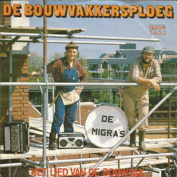 Migra's - De Bouwvakkersploeg 14130 Vinyl Singles Goede Staat