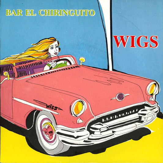 Wigs - Bar El Chiringuito 12162 Vinyl Singles Goede Staat