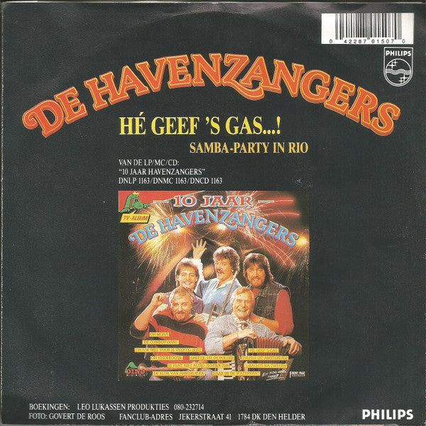 Havenzangers - Hé Geef 's Gas 14169 Vinyl Singles Goede Staat