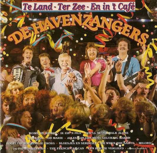 Havenzangers - Te Land - Ter Zee - En In 'T Cafe (LP) 46940 Vinyl LP Goede Staat