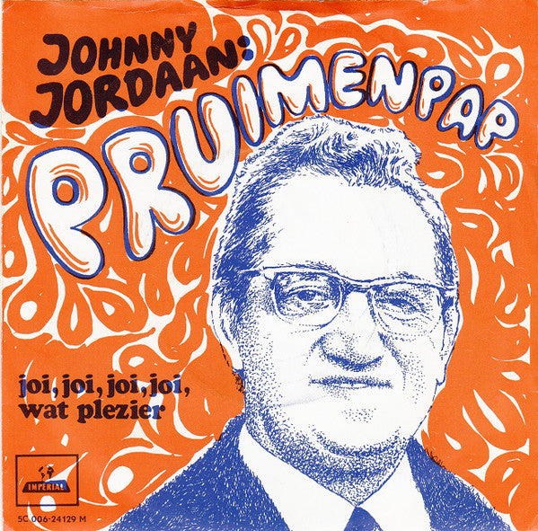 Johnny Jordaan - Pruimenpap 27907 (B) Vinyl Singles Goede Staat