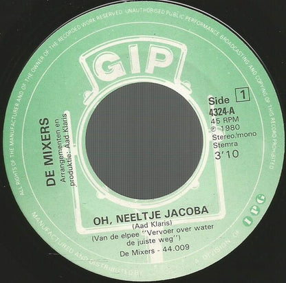 Mixers - Oh neeltje Jacoba 14139 Vinyl Singles Goede Staat