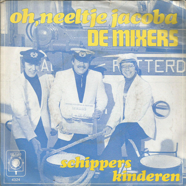 Mixers - Oh neeltje Jacoba 14139 Vinyl Singles Goede Staat