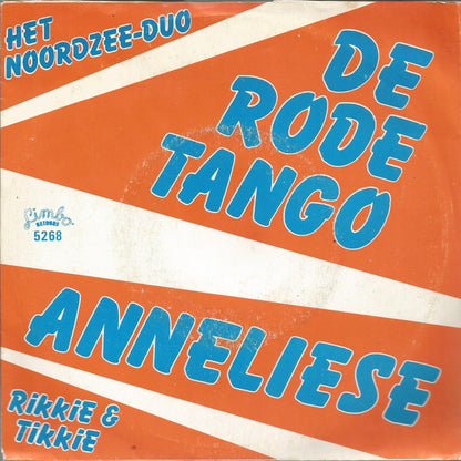 Noordzee-Duo / Rikkie & Tikkie - De Rode Tango / Anneliese 29138 Vinyl Singles Goede Staat