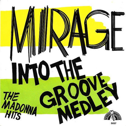 Mirage - Into The Groove Medley 18216 Vinyl Singles Goede Staat