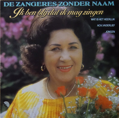 Zangeres Zonder Naam - Ik Ben Blij Dat Ik Mag Zingen (LP) 43846 Vinyl LP Goede Staat