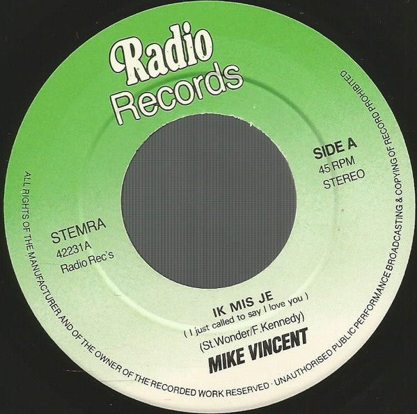 Mike Vincent - Ik Mis Je 14720 Vinyl Singles Goede Staat