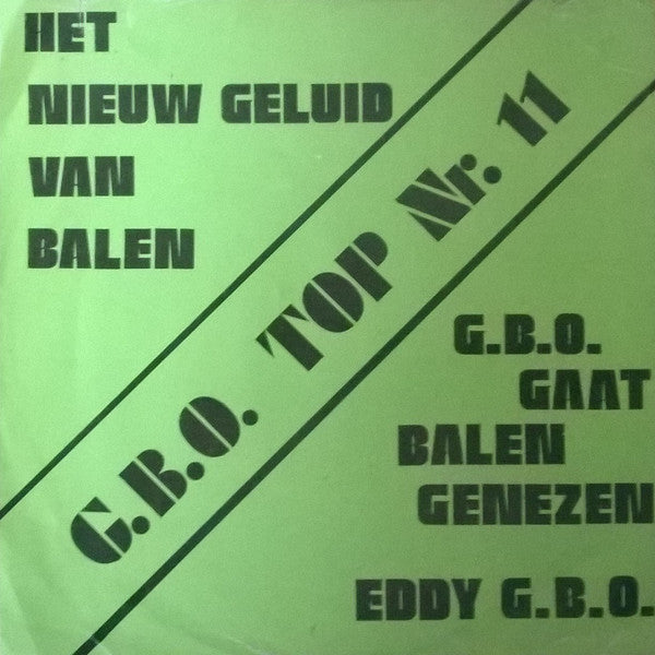 Eddy G.B.O. - G.B.O. Het Nieuwe Geluid Van Balen 08202 Vinyl Singles Goede Staat