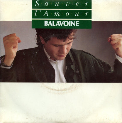 Balavoine - Sauver L'Amour 15349 Vinyl Singles Goede Staat