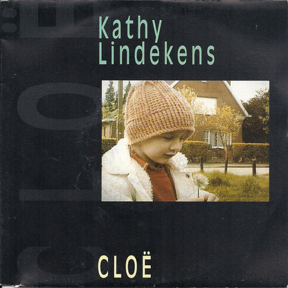 Kathy Lindekens - Cloë 28190 Vinyl Singles Goede Staat