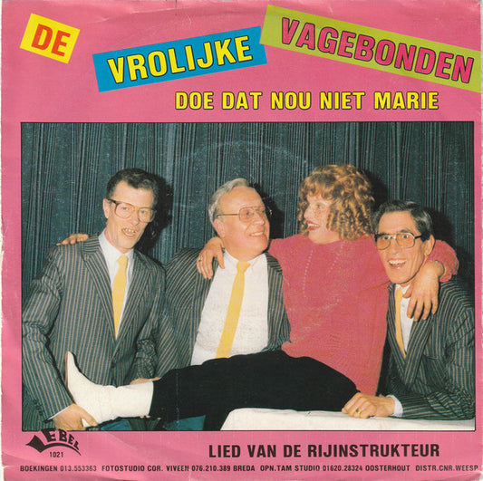 Vrolijke Vagebonde - Doe Dat Nou Niet Marie 26126 Vinyl Singles Goede Staat