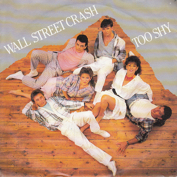 Wall Street Crash - Too Shy 13299 Vinyl Singles Goede Staat