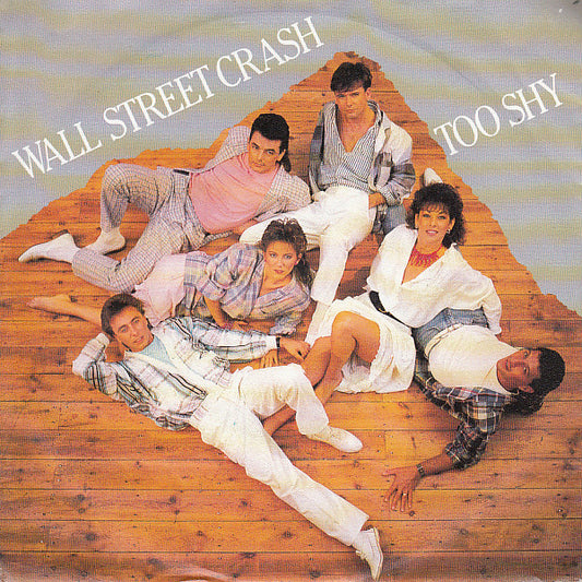 Wall Street Crash - Too Shy 13299 Vinyl Singles Goede Staat