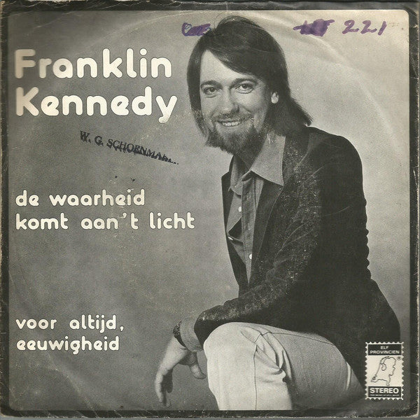 Franklin Kennedy - De Waarheid Komt Aan 't Licht 05767 Vinyl Singles Goede Staat