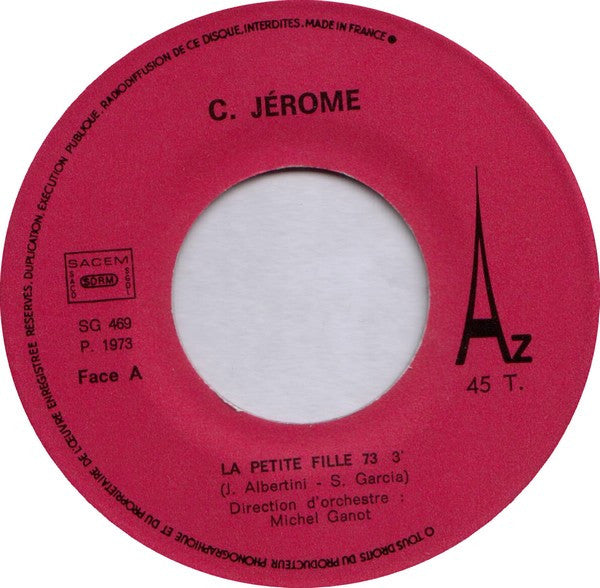 C. Jerome - La Petite Fille 73 14466 Vinyl Singles Goede Staat