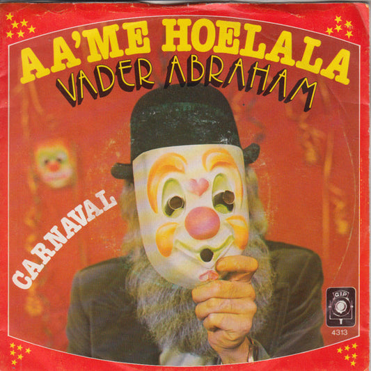 Vader Abraham - Aa'me Hoelala 36304 Vinyl Singles Goede Staat