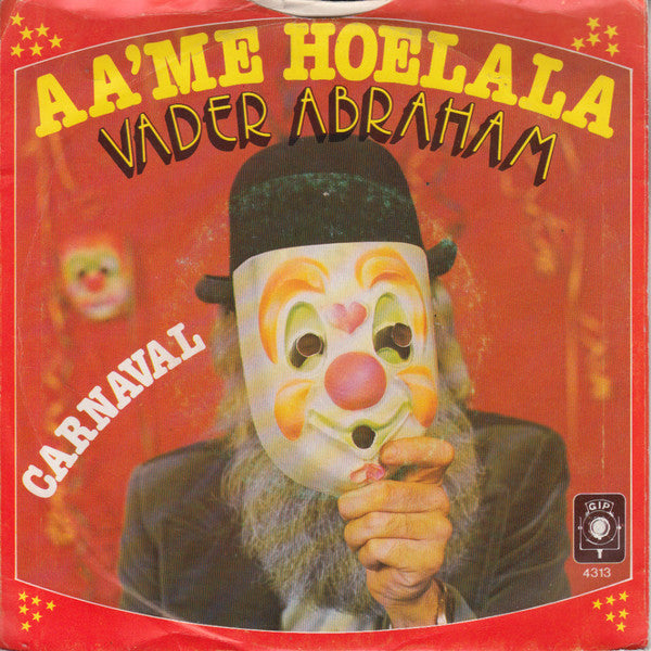 Vader Abraham - Aa'me Hoelala 36304 Vinyl Singles Goede Staat