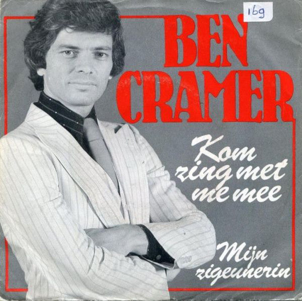 Ben Cramer - Kom Zing Met Me Mee 12782 Vinyl Singles Goede Staat