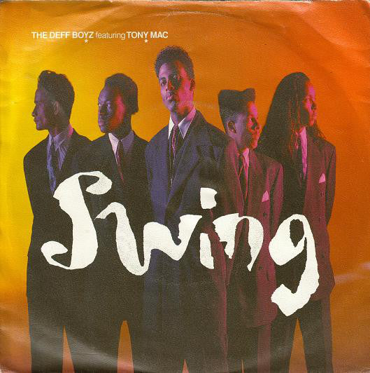 Deff Boyz Featuring Tony Mac - Swing 20075 Vinyl Singles Goede Staat